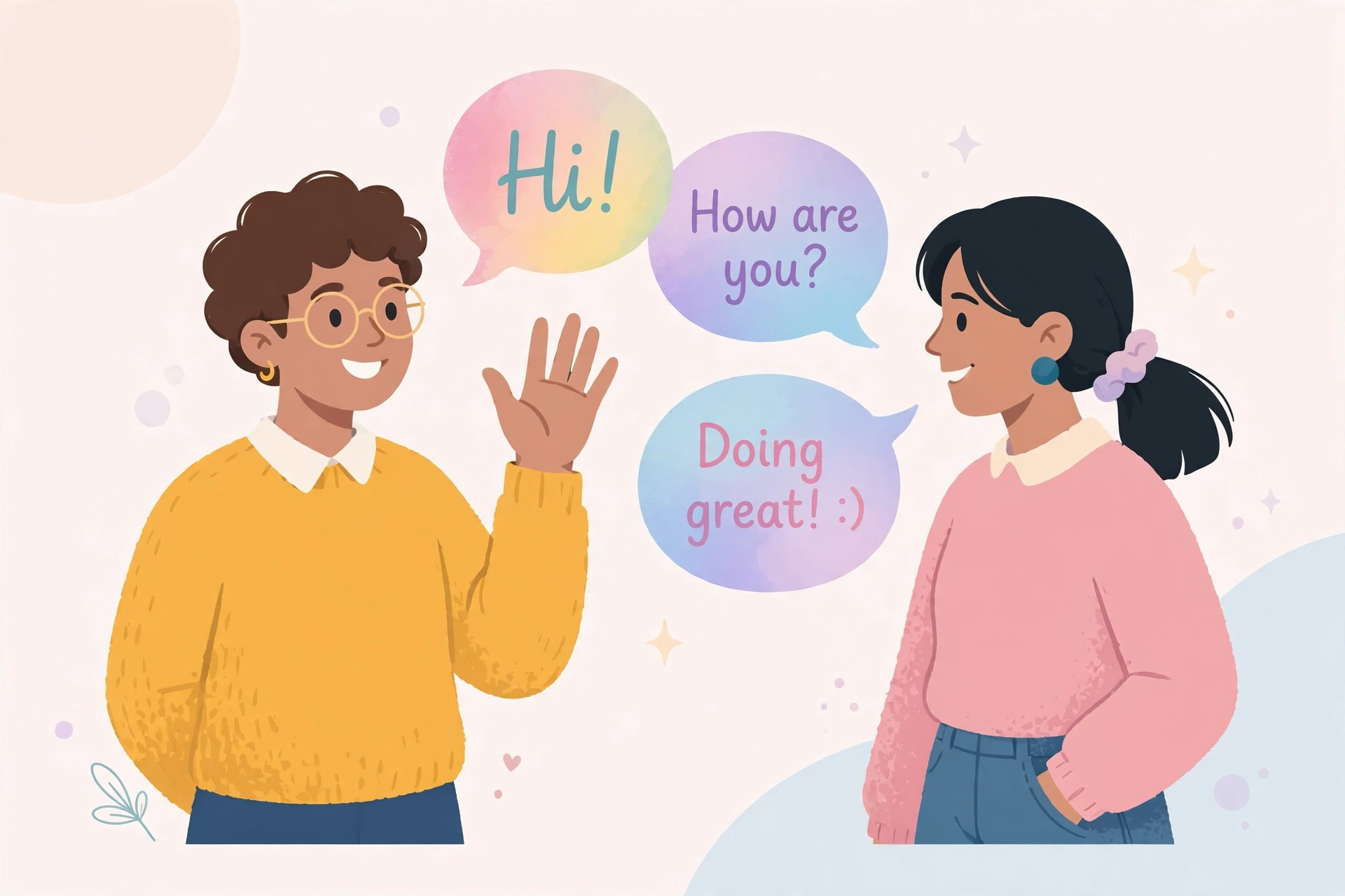 Two people chatting — say hello